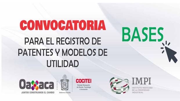 CONVOCATORIA APOYO TÉCNICO, LEGAL Y ECONÓMICO PARA EL REGISTRO DE PATENTES  Y MODELOS DE UTILIDAD